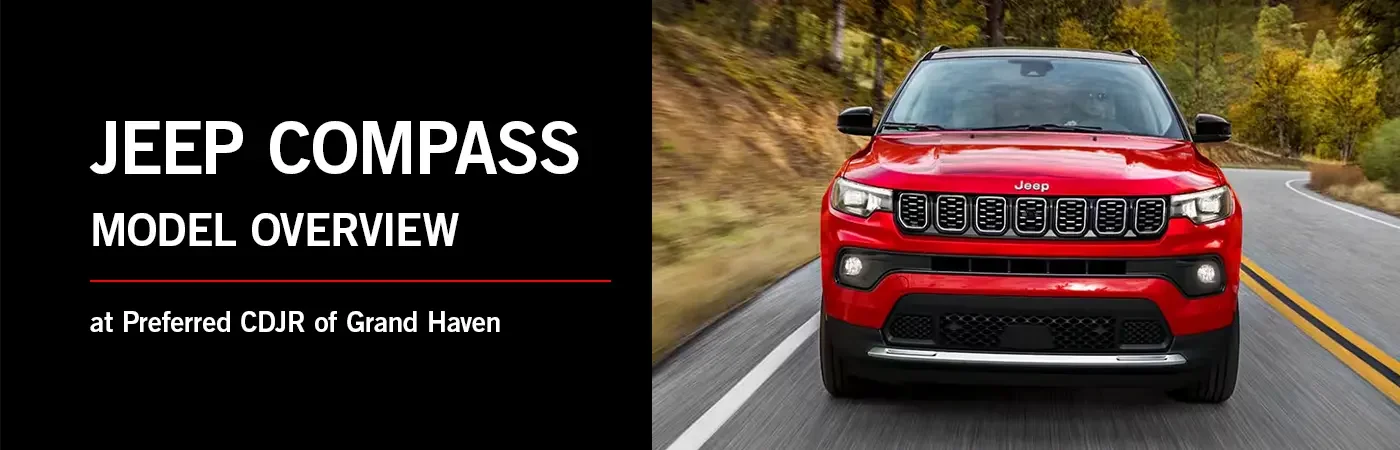 Jeep Compass Model Overview | Preferred CDJR of Grand Haven